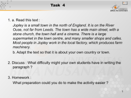 Task  4 1. a. Read this text :