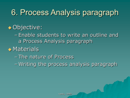 6. Process Analysis paragraph Objective: Materials