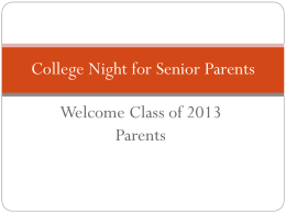 College 101 For Parents (Open House Presentation