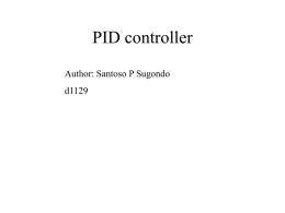 PID controller Author: Santoso P Sugondo d1129