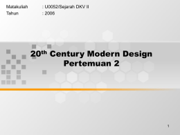 20 Century Modern Design Pertemuan 2 th