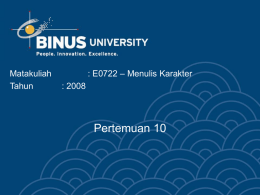 Pertemuan 10 &ndash; Menulis Karakter Matakuliah : E0722