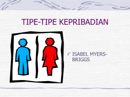 TIPE-TIPE KEPRIBADIAN ISABEL MYERS- BRIGGS