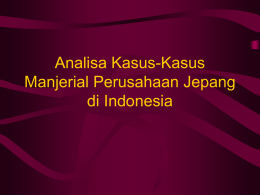 Analisa Kasus-Kasus Manjerial Perusahaan Jepang di Indonesia