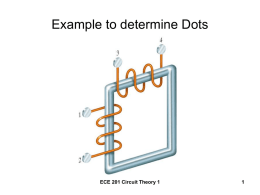 Example to determine Dots ECE 201 Circuit Theory 1 1
