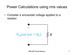 Power Calculations using rms values resistor ECE 201 Circuit Theory I