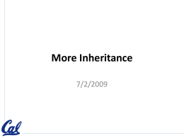 More Inheritance 7/2/2009