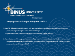Pertanyaan : 1. Apa yang dimaksud dengan manajemen konflik ?