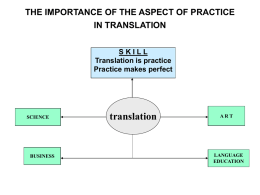 translation THE IMPORTANCE OF THE ASPECT OF PRACTICE IN TRANSLATION
