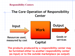 Work The Core Operation of Responsibility Center Output