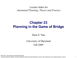 Chapter 23 Planning in the Game of Bridge Lecture slides for