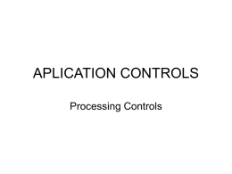 APLICATION CONTROLS Processing Controls