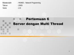 Pertemuan 6 Server dengan Multi Thread &ndash; Network Programming Matakuliah