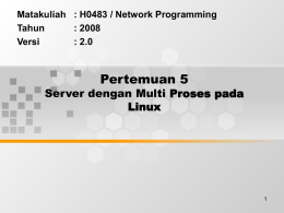 Pertemuan 5 Server dengan Multi Proses pada Linux