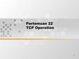 Pertemuan 22 TCP Operation 1