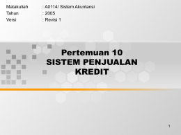 Pertemuan 10 SISTEM PENJUALAN KREDIT Matakuliah