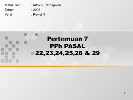 Pertemuan 7 PPh PASAL 22,23,24,25,26 &amp; 29 Matakuliah