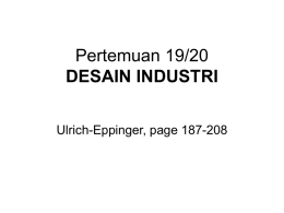 Pertemuan 19/20 DESAIN INDUSTRI Ulrich-Eppinger, page 187-208