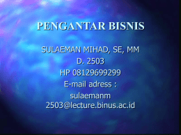 PENGANTAR BISNIS SULAEMAN MIHAD, SE, MM D. 2503 HP 08129699299