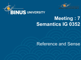 Meeting : 7 Semantics IG 0352 Reference and Sense