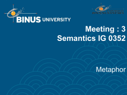 Meeting : 3 Semantics IG 0352 Metaphor