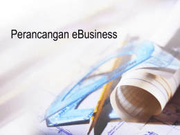 Perancangan eBusiness