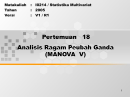 Pertemuan   18 Analisis Ragam Peubah Ganda (MANOVA  V)