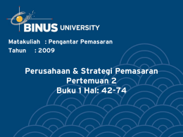 Perusahaan &amp; Strategi Pemasaran Pertemuan 2 Buku 1 Hal: 42-74
