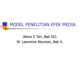 MODEL PENELITIAN EFEK MEDIA Alexis S Tan, Bab XII;