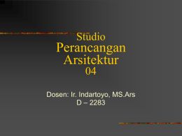 Perancangan Arsitektur Studio 04