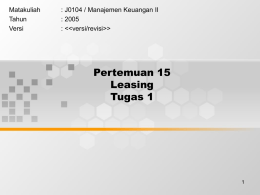 Pertemuan 15 Leasing Tugas 1 Matakuliah