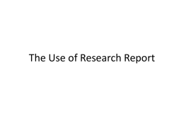 The Use of Research Report