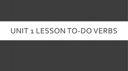 Unit 1 Lesson "To-Do" Verbs