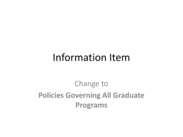 Information Item Change to Policies Governing All Graduate Programs