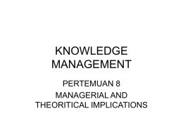 KNOWLEDGE MANAGEMENT PERTEMUAN 8 MANAGERIAL AND
