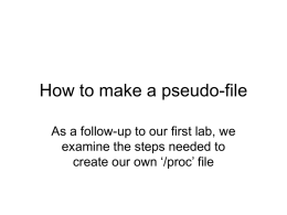 How to make a pseudo-file examine the steps needed to