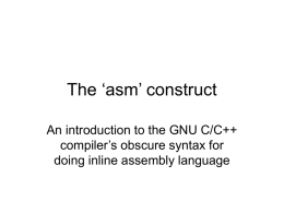 The ‘asm’ construct An introduction to the GNU C/C++