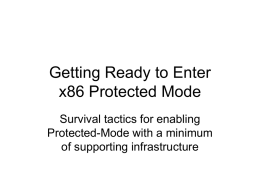 Getting Ready to Enter x86 Protected Mode Survival tactics for enabling