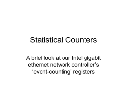 Statistical Counters A brief look at our Intel gigabit ethernet network controller’s