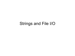 Strings and File I/O