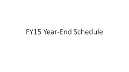 FY15 Year-End Schedule
