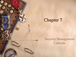 Chapter 7 Security Management Controls