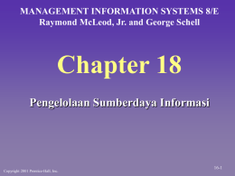 Chapter 18 Pengelolaan Sumberdaya Informasi MANAGEMENT INFORMATION SYSTEMS 8/E