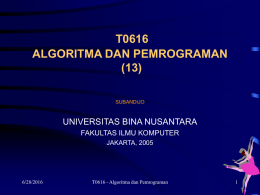 T0616 ALGORITMA DAN PEMROGRAMAN (13) UNIVERSITAS BINA NUSANTARA