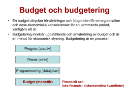 Huvudmaterial till föreläsning i Budgetering