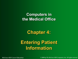 Chapter 4: Entering Patient Information Computers in
