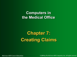 Chapter 7: Creating Claims Computers in the Medical Office