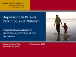 Depression in Parents, Parenting and Children: Opportunities to Improve, Identification, Treatment, and Prevention