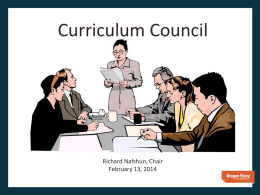 Curriculum Council Richard Nafshun, Chair February 13, 2014