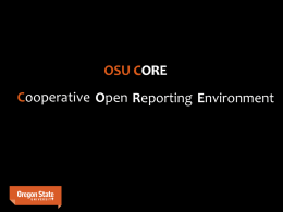 Cooperative Open Reporting Environment (CORE)